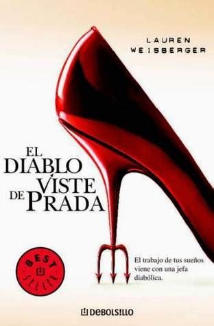 El diablo viste de Prada by Lauren Weisberger 